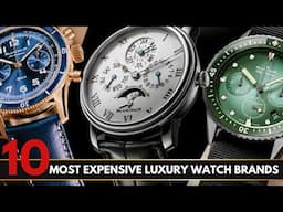 Top 10 Most Expensive Luxury Watch Brand 2024 | Best High-End Watches for Prestige & Craftsmanship