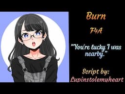 [F4A] Burn [Strangers to Lovers] [Heat Exhaustion] [Taking Care Of You] [Romantic Tension]