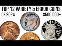 Top 12 Most Valuable Coins To Look For of 2024 - Errors & Varieties That SOMEONE Found!!