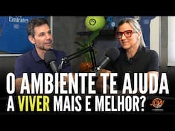 Como o AMBIENTE afeta o seu estilo de vida para viver MAIS e MELHOR? | JOW Cast com Marcio Atalla