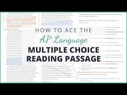 Ace the AP Lang Multiple Choice Reading Passage: Annotations & Answer Explanations