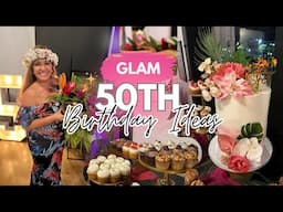 Glam 50TH Birthday Party Ideas and Decorations on a BUDGET!!