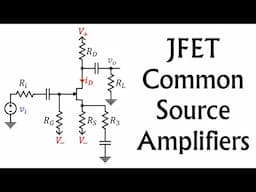 ECE3400 L45: JFET Common Source Amplifiers (Analog Electronics, Georgia Tech course)