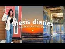 the beginning of my architecture thesis | thesis diaries ep.1