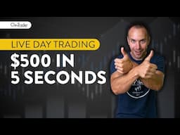 [LIVE] Day Trading | $500 in 5 seconds (not clickbait)