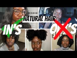 NATURAL HAIR INS & OUTS | Things I'm No Longer Doing To My Natural Hair