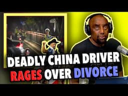 DEADLY CHINA DRIVER RAGES OVER DIVORCE | JLP