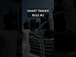 SMART TRADER Rule #2