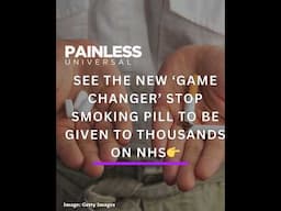 See the New ‘game changer’ stop smoking pill to be given to thousands on NHS