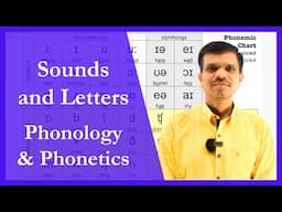 Sounds and Letters | Phonology and Phonetics | @LiteratureSimply