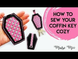 Stitch Your Own Spooky Coffin Key Cover With Maisie Moo For Halloween!