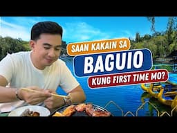 Saan kakain sa Baguio kung first time mo?