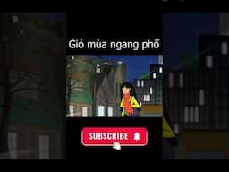 GIÓ MÙA NGANG QUA PHỐ PHẦN 5