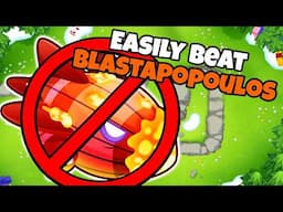 How To EASILY Beat Blastapopoulos