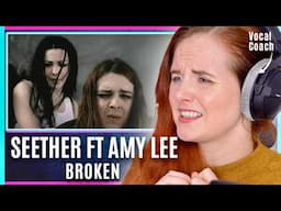 Why 2000s Rock Hits Different | Seether - Broken ft. Amy Lee | Vocal Coach Reacts & Analysis