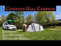 ADVENTURE CAMPING - Kayaking - Mountain Biking - Fell Running - Coniston Hall Lake District UK