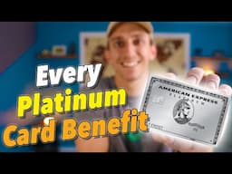 EVERY Single AMEX PLATINUM BENEFIT