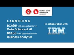 Techno India Launches BCA & BBA | In collaboration with IBM | Data Science & AI | Business Analytics