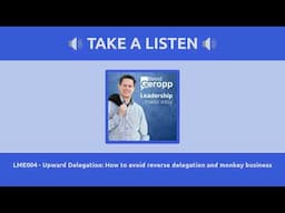 LME004 - Upward Delegation: How to avoid reverse delegation and monkey business