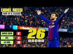 Messi’s 26 El Clásico Goals: A Masterclass in Insulting Real Madrid