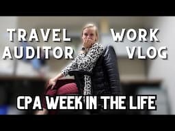 VLOG 125: Work Week in the Life on the Road! CPA / State Auditor