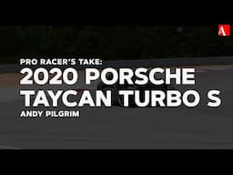 Pro Racer's Take: 2020 Porsche Taycan Turbo S