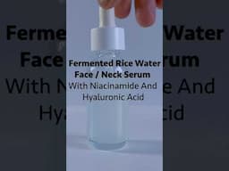 How to make Fermented Rice Water Serum For Face / Neck with Niacinamide and Hyaluronic Acid #Shorts