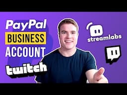 How to set up PayPal Business Account for Twitch Streamlabs Donations in 2023 (Step by Step)