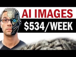 🤯How to Turn AI Images Into $546/Week