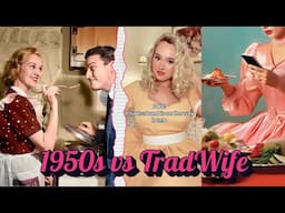 1950s Housewife VS 2020s Tradwife