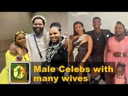 8 Male Celebs with many Wives