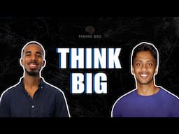 Q/A | Think Big #108