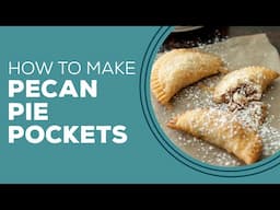 Blast from the Past: Southern Pecan Pie Pockets Recipe | Thanksgiving Desserts