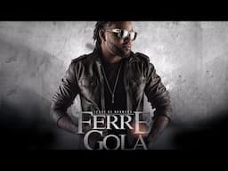 Ferré Gola - Tunnel (Son Officiel)