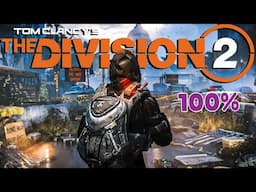 THE DIVISION 2 & DLCs - 100% Walkthrough No Commentary (Ultra Realistic Settings)