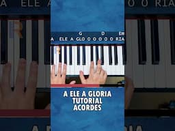 A ELE A GLORIA PARTE 2 - Tutorial teclado gospel #shorts