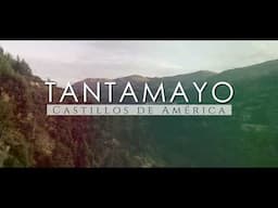 TRAILER - Tantamayo - Castillos de América