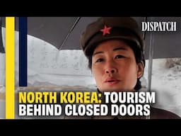 North Korea: Holidaying in Kim's Utopia | DISPATCH | HD North Korea Documentary