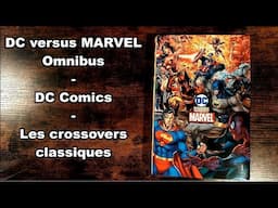 DC vs MARVEL Omnibus Les crossovers classiques