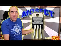 The MOSFET that Changes the WORLD! (ElectroBOOM101 - 012)