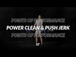 The Power Clean & Push Jerk: Points of Performance