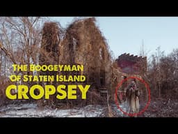 Uncovering Cropsey’s Dark Secrets: A Visit to the Abandoned Farm Colony