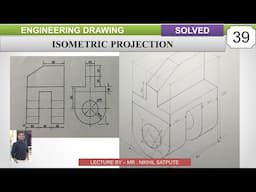 Engineering Drawing | Isometric Projections Problem 39 | Learn with Nikhil