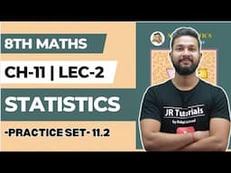 8th Maths | Chapter 11 | Statistics | Practice Set 11.2 | Lecture 2 | Maharashtra Board |