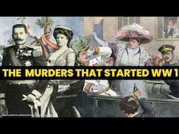 THE MURDERS THAT STARTED WW1 | Assassination of Franz Ferdinand and Sophie. What caused world War 1?