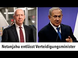 Israelischer Verteidigungsminister Gallant von Netanjahu entlassen