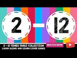 Times Tables Songs 2-12 for Kids | From The Covers Collection V1 | Laugh Along and Learn