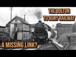 A Missing Link - The Bolton to Bury Railway  Disused Railway Walk