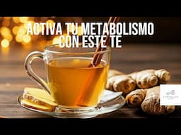 Té de Jengibre y Canela: Activa tu Metabolismo de Forma Natural. | Sin récipe.