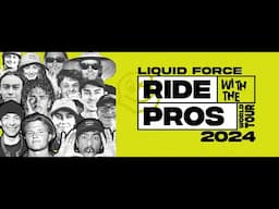 Liquid Force Ride With The Pros Terminus Wakepark